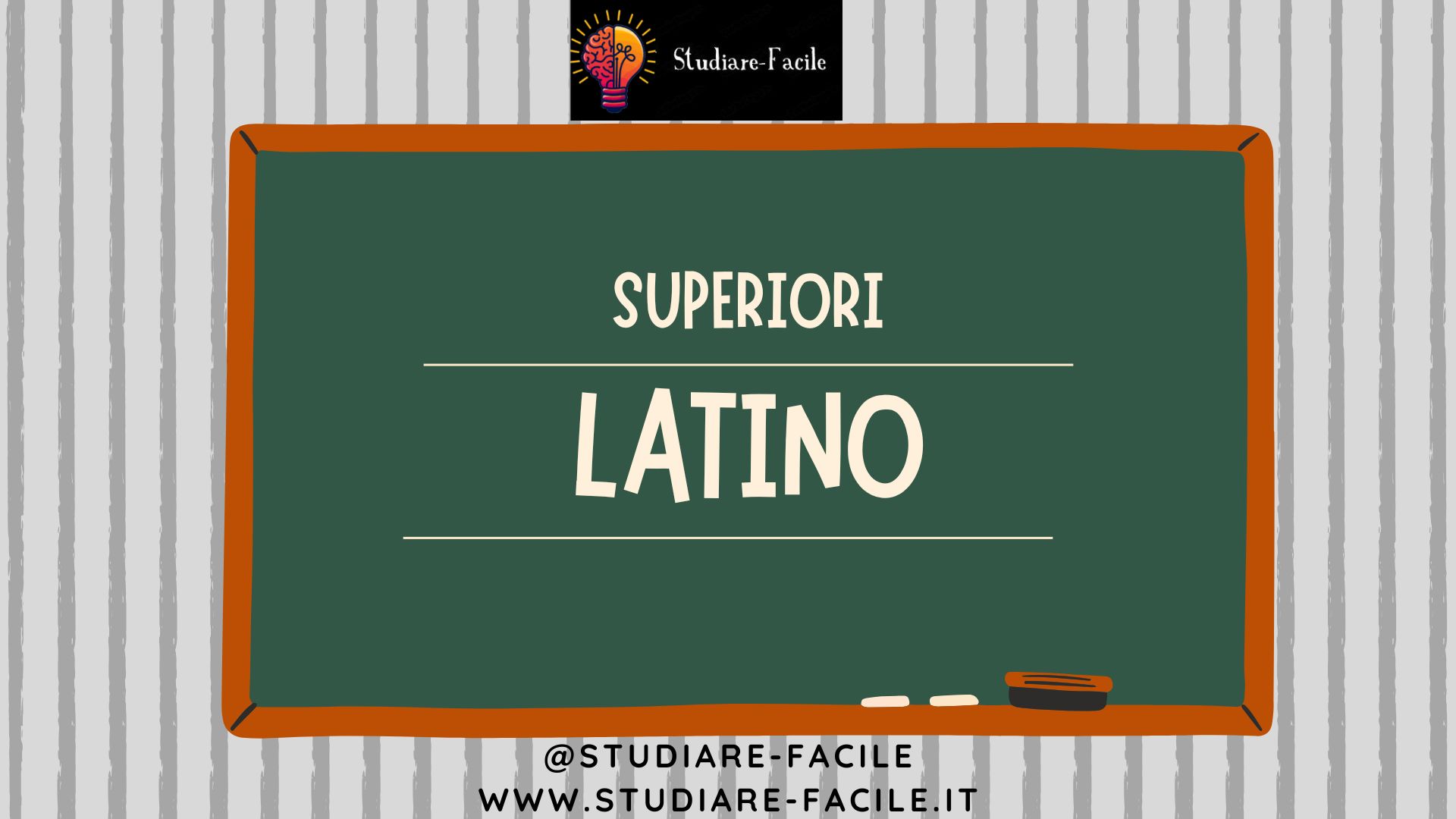 SUPERIORI – LEZIONI DI GRAMMATICA LATINA