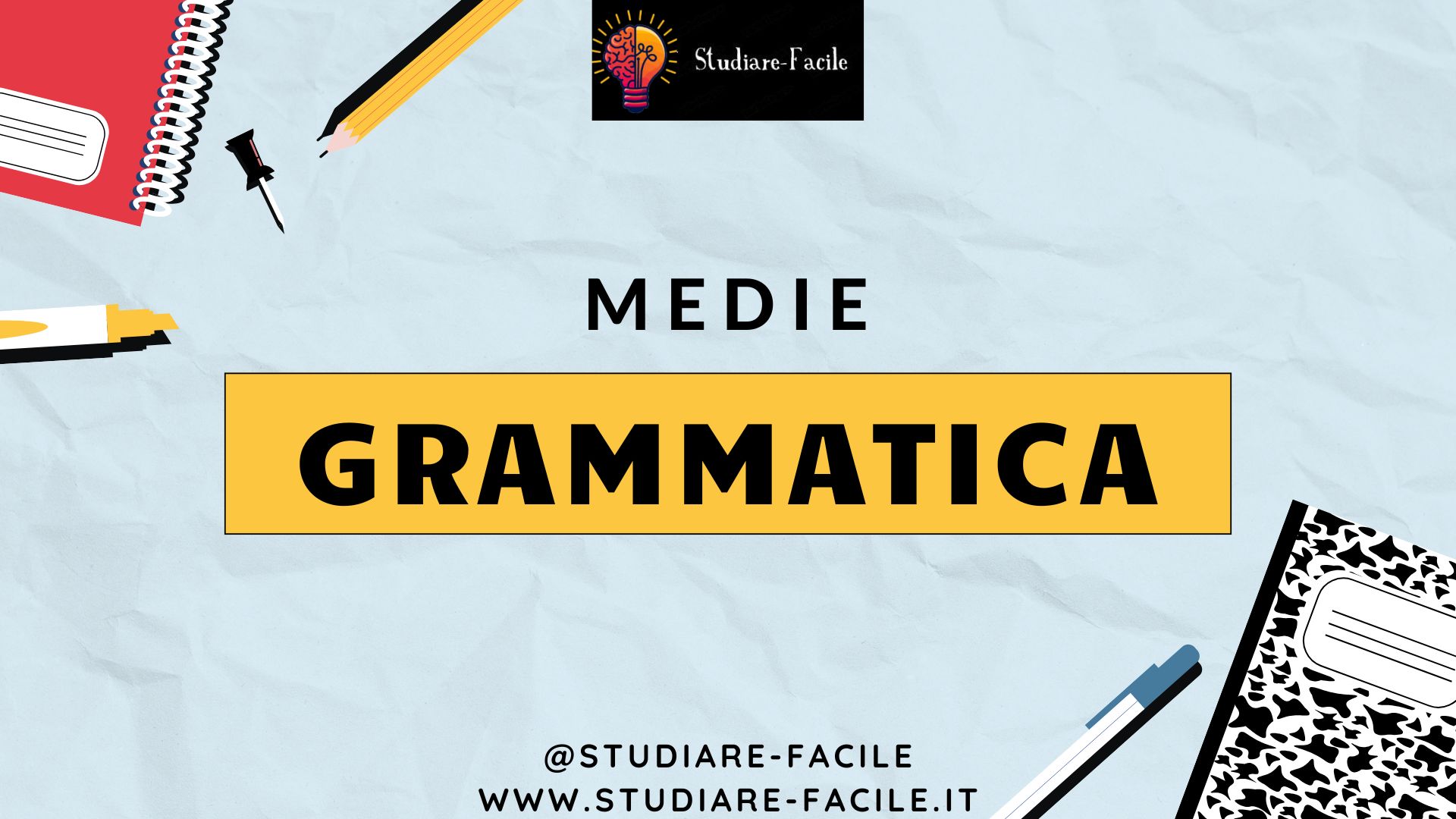 MEDIE – LEZIONI DI GRAMMATICA