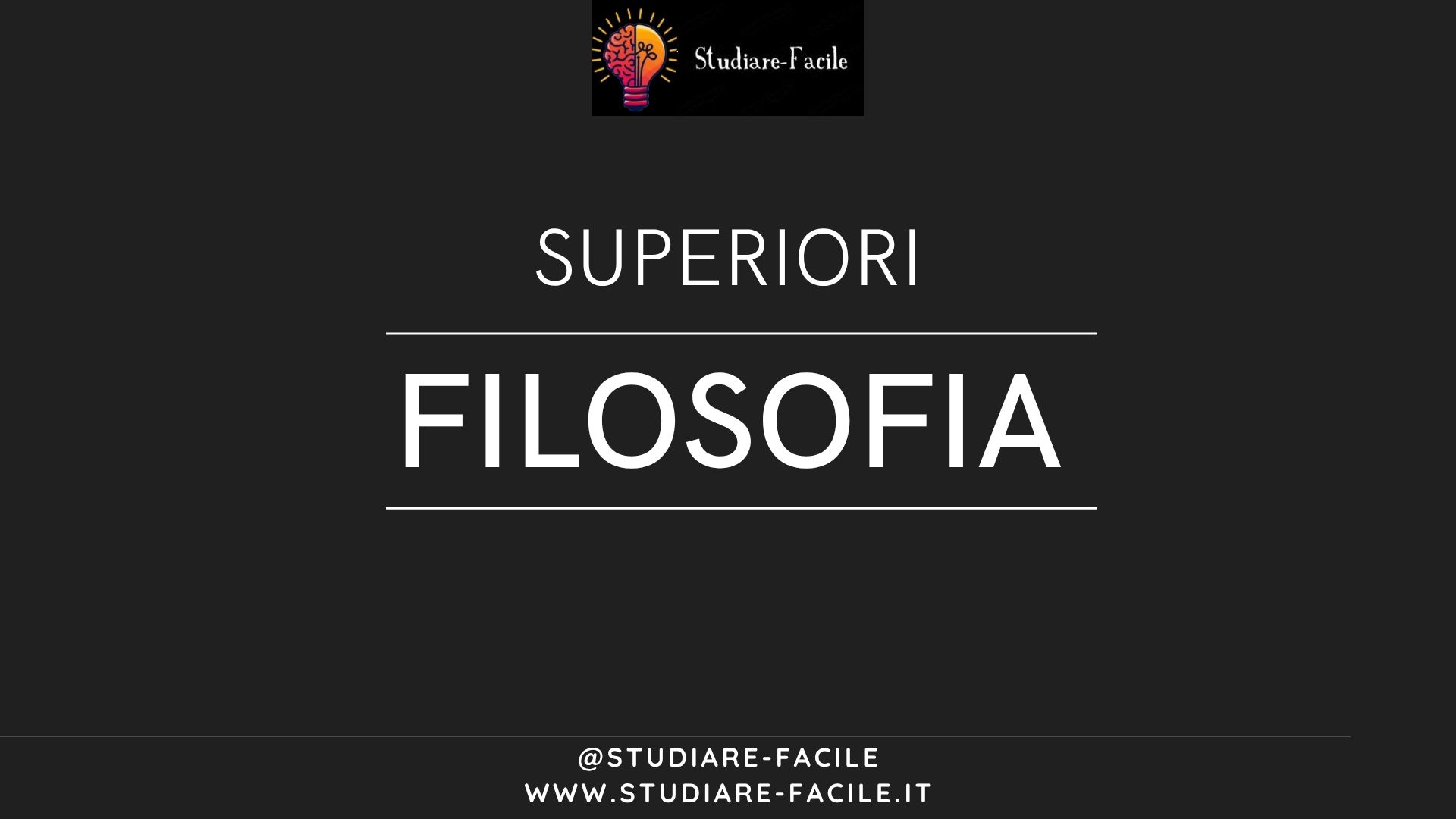 SUPERIORI – LEZIONI DI FILOSOFIA